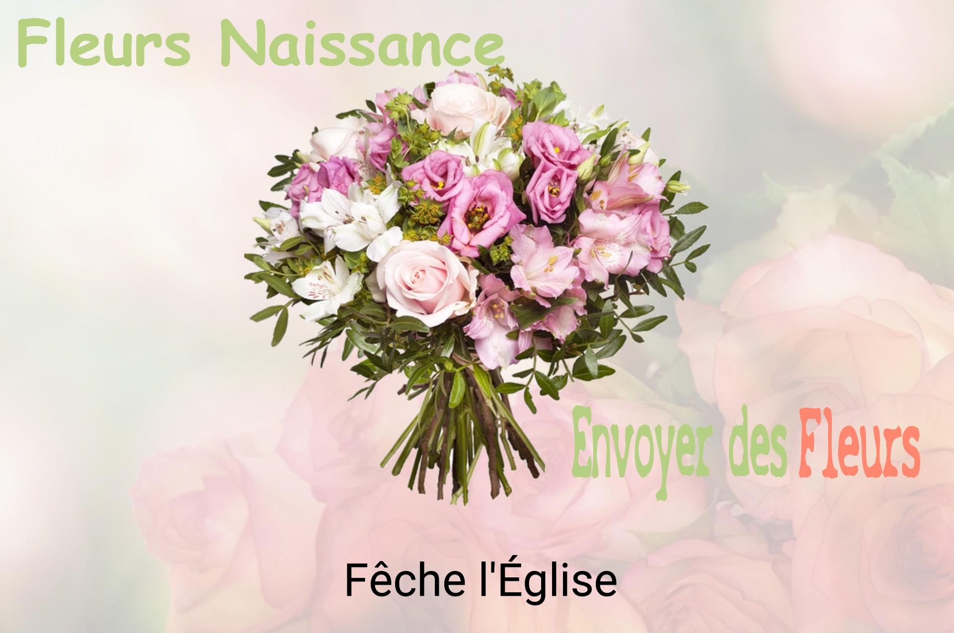 Bouquet de fleurs de naissance livré à Fêche-l'Église